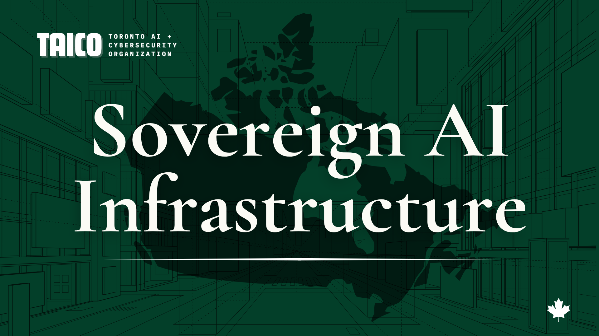 Canada's Need for Sovereign AI Infrastructure